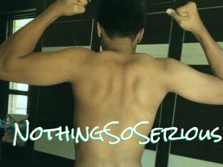 NothingSoSerious