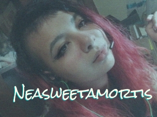 Neasweetamortis