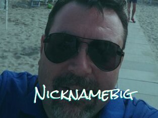 Nicknamebig