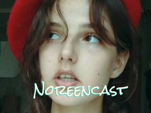 Noreencast