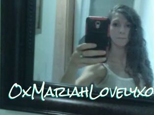 OxMariahLovelyxo