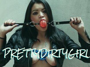 PRETTYDIRTYGIRL
