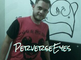 PerverseEyes