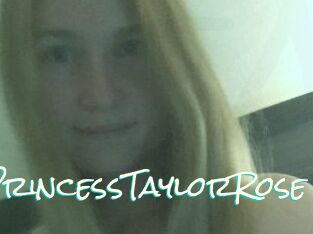 PrincessTaylorRose