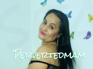 Pervertedmam