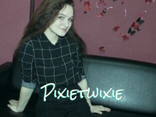 Pixietwixie