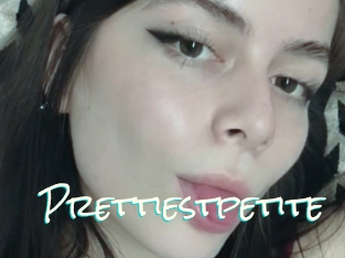 Prettiestpetite