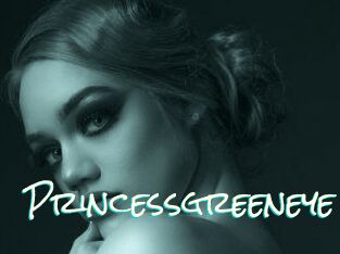 Princessgreeneye