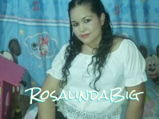 RosalindaBig