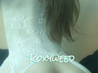 Roxyweed