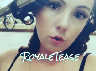 RoyaleTease