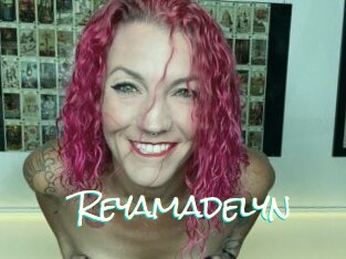 Reyamadelyn