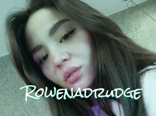 Rowenadrudge