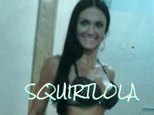 SQUIRTLOLA