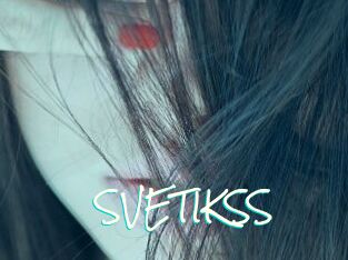 SVETIKSS