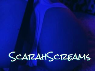 ScarahScreams