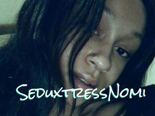 SeduxtressNomi