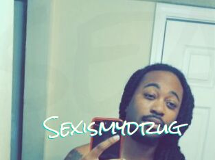 Sexismydrug