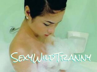 SexyWildTranny