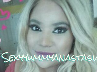 Sexyyummyanastasia