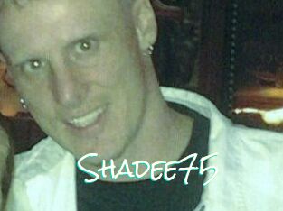 Shadee75