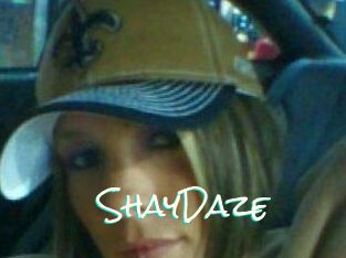 ShayDaze