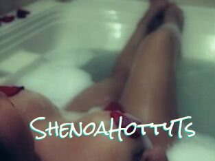 ShenoaHottyTs