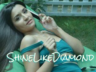 ShineLikeDiamond