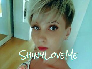 ShinyLoveMe