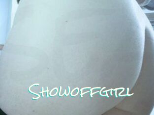 Showoffgirl