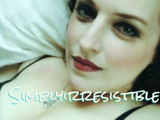 Simplyirresistible