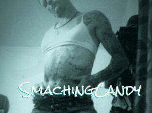 SmachingCandy