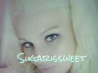 Sugarissweet