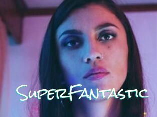 SuperFantastic