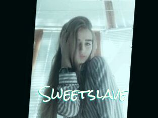 Sweetslave
