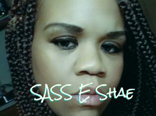 SASS_E_Shae