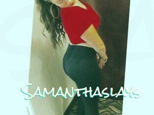 Samanthaslays