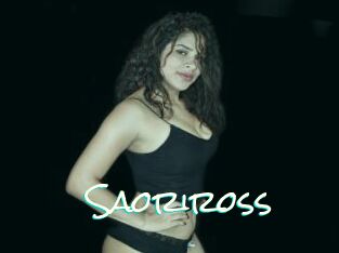 Saoriross