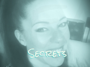 Secrets