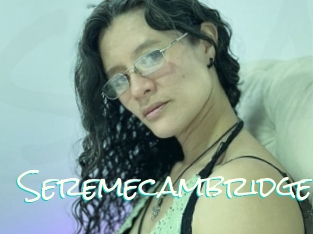 Seremecambridge