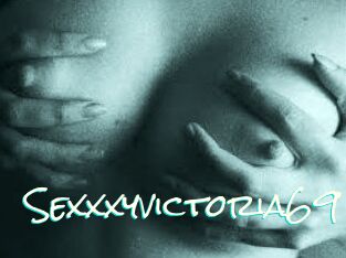 Sexxxyvictoria69