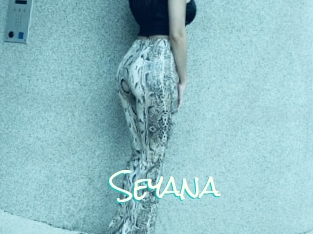 Seyana