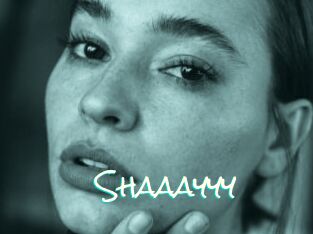 Shaaayyy