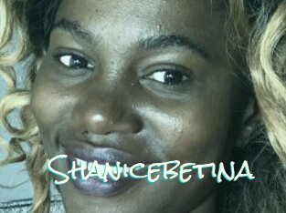Shanicebetina