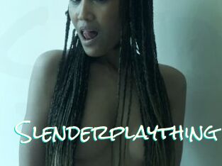 Slenderplaything