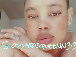 Sloppybjqueenn33
