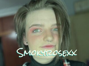 Smokyrosexx