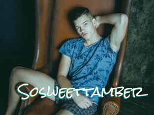 Sosweettamber
