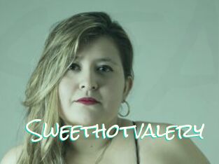 Sweethotvalery