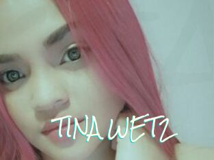 TINA_WET2